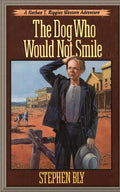 The Dog Who Would Not Smile - Paperback