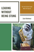 Leading without Being Stung: The Instructional Leader Meets the Apiarist - Paperback