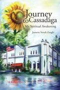 Journey to Cassadaga: My Spiritual Awakening - Paperback