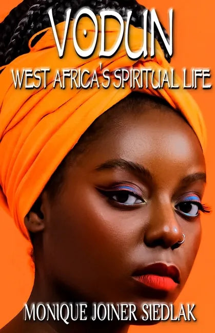 Vodun: West Africa's Spiritual Life - Paperback
