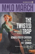 Milo March #23: The Twisted Trap: Six Milo March Stories - Paperback