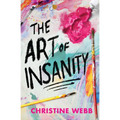 The Art of Insanity - Paperback