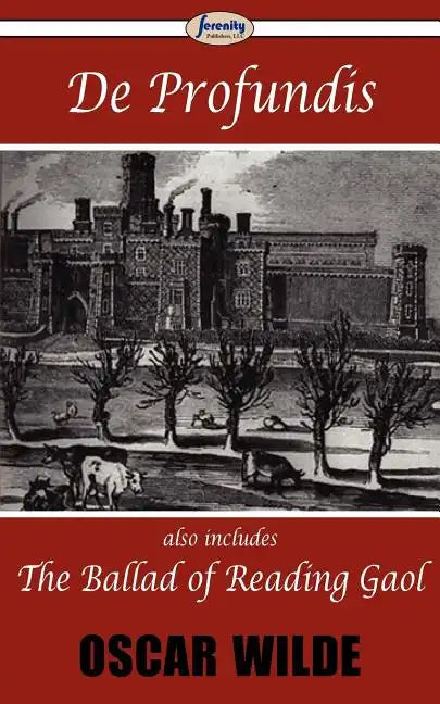 De Profundis & The Ballad of Reading Gaol - Paperback