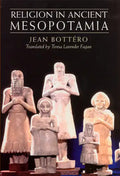 Religion in Ancient Mesopotamia - Paperback