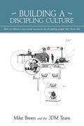 Building a Discipling Culture, 2nd Edition - Paperback