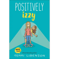 Positively Izzy - Hardcover