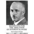 Manifesto for the Abolition of Interest-Slavery - Paperback