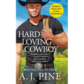 Hard Loving Cowboy: Includes a Bonus Novella - Paperback
