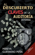 Al Descubierto Claves de la Auditoría Interna: Tomo 1 Fundamentos - Paperback