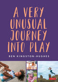 A Very Unusual Journey Into Play - Paperback