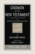 Gnomon of the New Testament, Volume 1 - Paperback