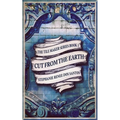 Cut From The Earth - Paperback