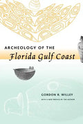 Archeology of the Florida Gulf Coast - Paperback