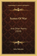 Scenes Of War: And Other Poems (1828) - Paperback