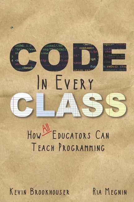 Code in Every Class - Paperback