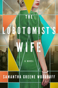 The Lobotomist's Wife - Paperback