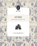 Luke: Good News of Great Joy - Paperback