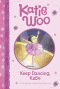 Keep Dancing, Katie - Hardcover