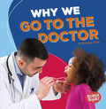Why We Go to the Doctor - Paperback