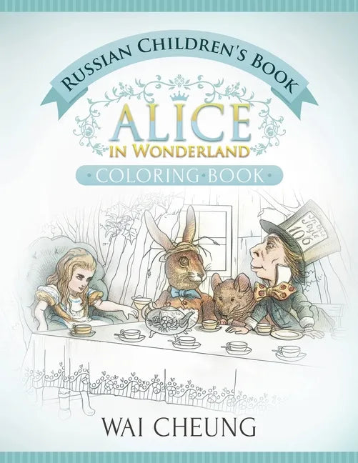 Russian Children's Book: Alice in Wonderland (English and Russian Edition) - Paperback