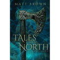 Tales From the North - Paperback
