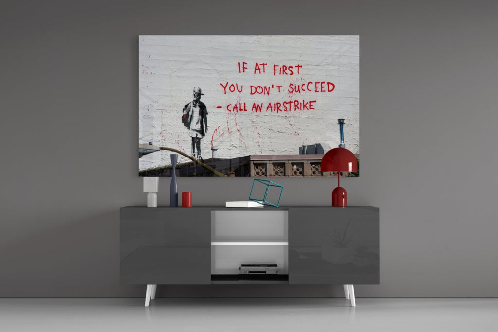 If you failed... Glass Art