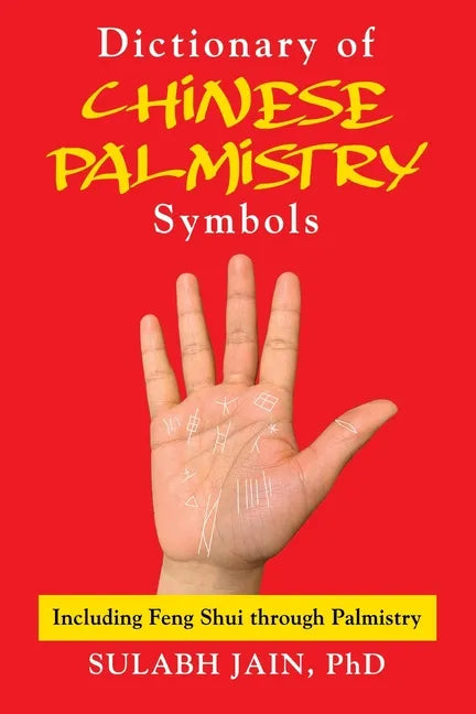 Dictionary of Chinese Palmistry Symbols - Paperback