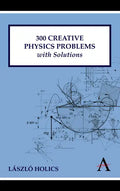 300 Creative Physics Problems with Solutions - Paperback
