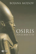 Osiris: Death and Afterlife of a God - Paperback