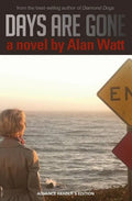 Days Are Gone - Paperback