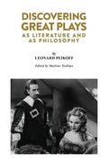 Discovering Great Plays: As Literature and as Philosophy - Paperback