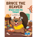 Bruce Loses His Temper - Paperback