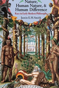 Nature, Human Nature, and Human Difference: Race in Early Modern Philosophy - Paperback