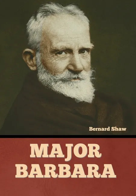 Major Barbara - Hardcover