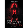 The Hoover Files "An 8MEN Story" - Paperback