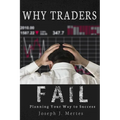Why Traders Fail: Planning Your Way to Success - Paperback