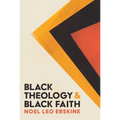 Black Theology and Black Faith - Hardcover