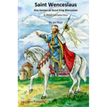 Saint Wenceslaus: Also known as Good King Wenceslas - A Short Introduction - Paperback