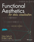 Functional Aesthetics for Data Visualization - Paperback