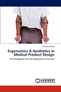 Ergonomics & Aesthetics in Medical Product Design - Paperback