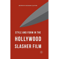 Style and Form in the Hollywood Slasher Film - Paperback