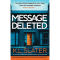 Message Deleted: An absolutely unputdownable psychological thriller with a shocking twist - Paperback