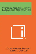 Strategy And Collective Bargaining Negotiation - Paperback
