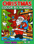 Christmas Color by Number for kids ages 4-8 - Paperback