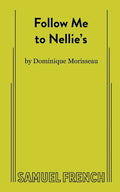 Follow Me to Nellie's - Paperback
