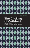 The Clicking of Cuthbert - Hardcover