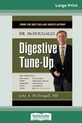 Dr. McDougall's Digestive Tune-Up (16pt Large Print Edition) - Paperback