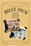 Billy Jack: His Life, His Story, His Way - Paperback
