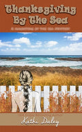 Thanksgiving by the Sea - Paperback