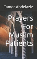 Prayers For Muslim Patients - Paperback